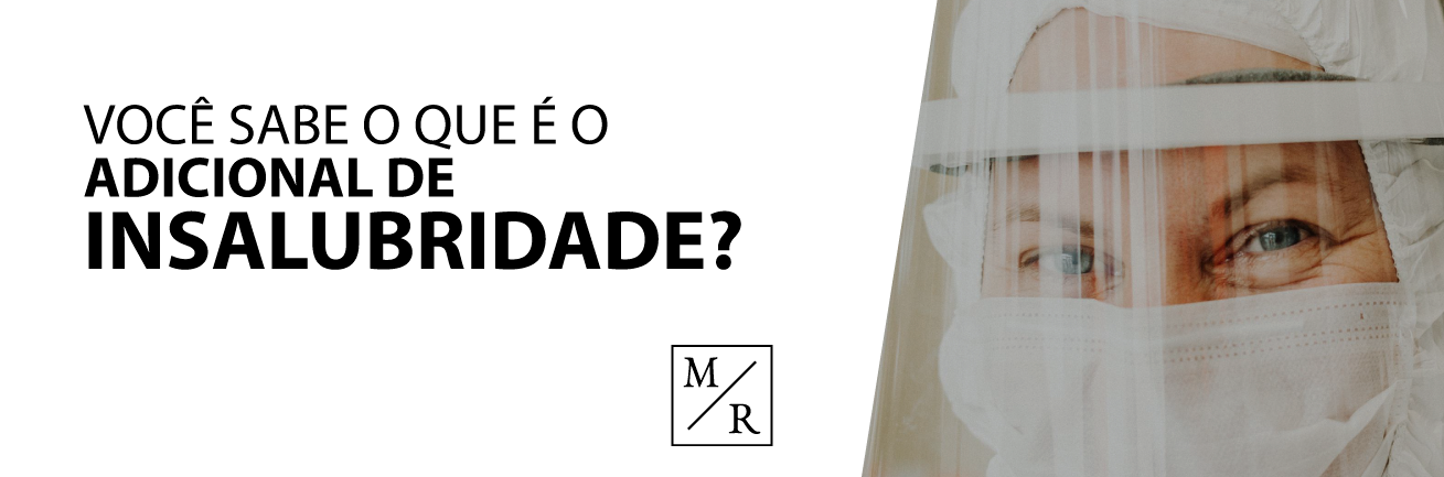 O Adicional De Insalubridade Melo Ruiz Advogados